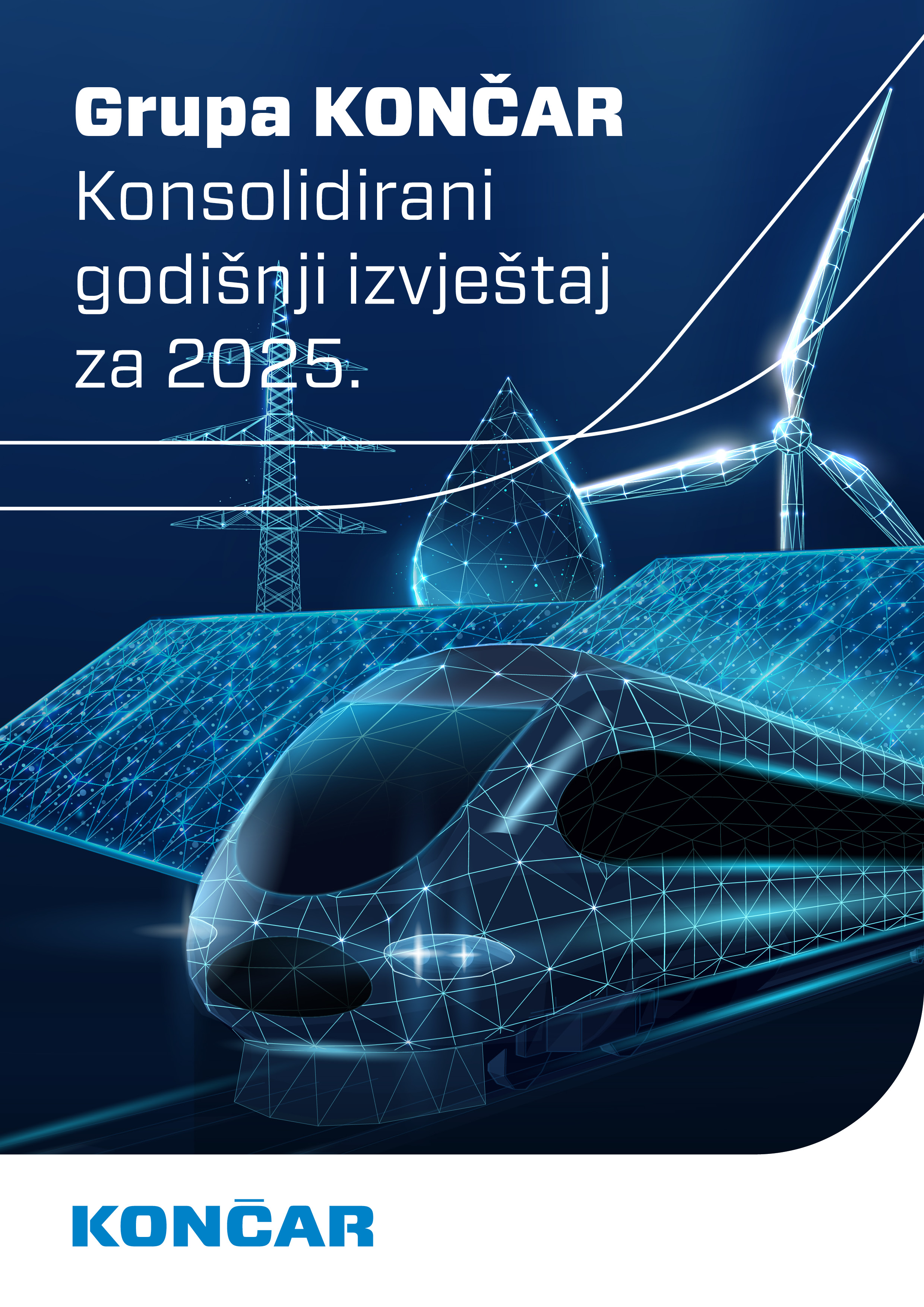 Konsolidirani godišnji izvještaj za 2025. (Grupa KONČAR)