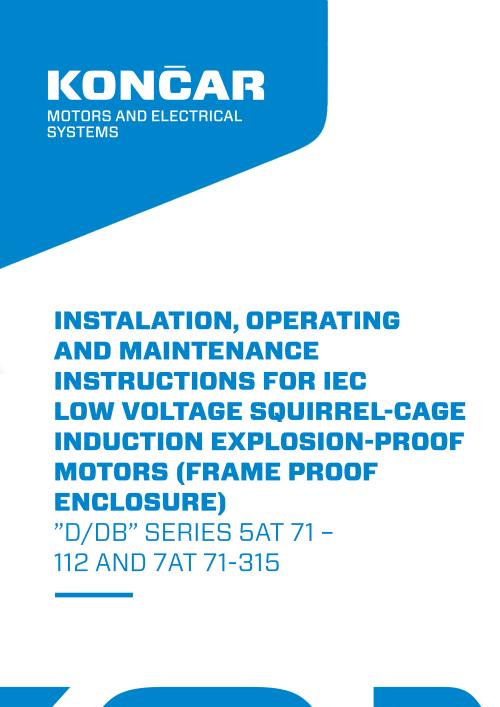 Installation, operating and maintenance instructions for IEC low voltage squirrel-cage induction explosion-proof motors